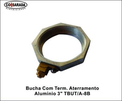 Bucha C/ Term. Aterramento Aluminio 3" TBUT/A-8B*