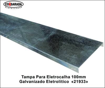 Tampa Eletrocalha 100 mm #26 PZ 21933*