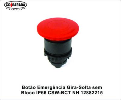 Botao Emergencia Gira-Solta s/Bloco IP66 CSW-BCT NH 12882215*