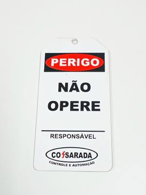Placa de Bloqueio "NAO OPERE" *