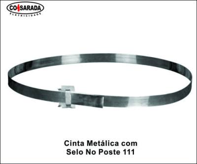 Cinta Metalica c/ Selo No Poste *