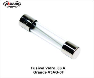 Fusivel Vidro .06 A Grande V3AG-6F*