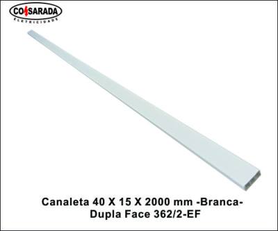Canaleta .40 x 15 x 2.000 mm Branca Dupla Face 362/2-EF*